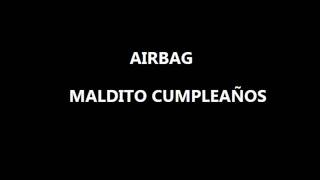 AIRBAG - MALDITO CUMPLEAÑOS
