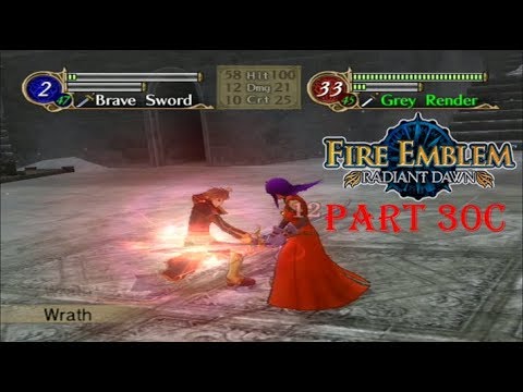 Fire Emblem Radiant Dawn Playthrough: Part 30C - I Fight My Friends