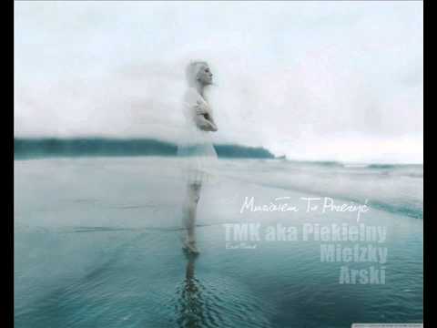 TMK aka Piekielny x Mielzky x Arski - Musiałem To Przeżyć (Ence Blend)