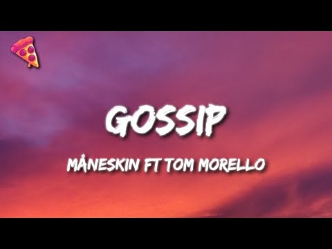 Måneskin - GOSSIP ft Tom Morello (Lyrics/Testo)