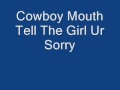 Tell The Girl Ur Sorry - Cowboy Mouth