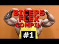 BICEPS FLEX Compil 1 For Biceps Fans