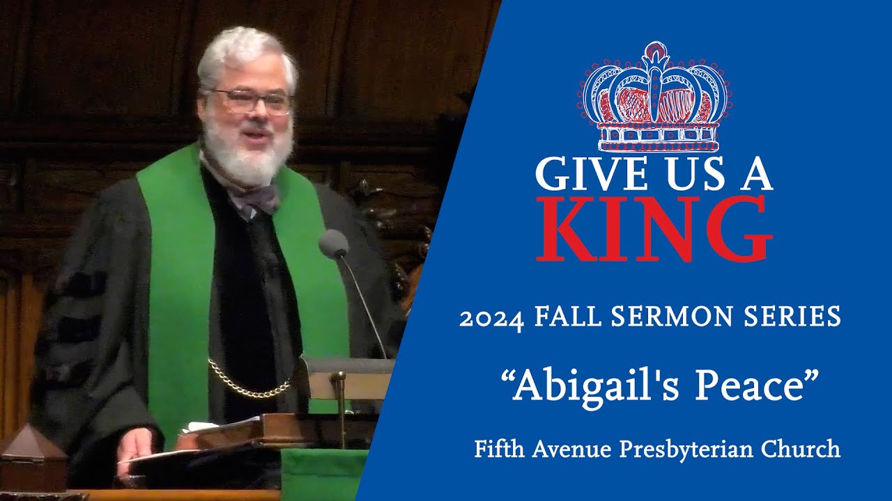 Give Us a King #10 - Abigail's Peace
