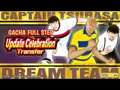 Captain Tsubasa Dream Team! Gacha Full Step Update Celebration