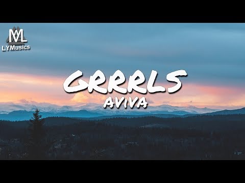 AViVA - GRRRLS (Lyrics)