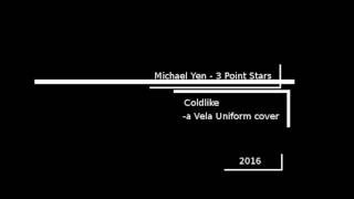 3 Point Stars - Coldlike (a Vela Uniform Cover)