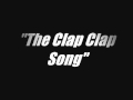 The Klaxons The Clap Clap Song