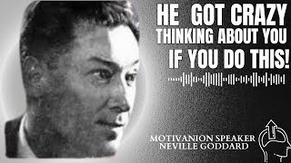 "HOW TO MAKE ANY MAN MISSYOU SO BADLY"|ADVICE BY NEVILLE GODDARD