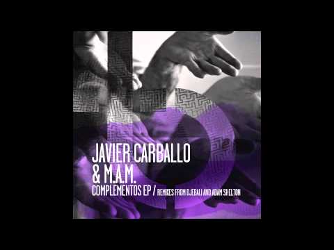 Javier Carballo & M.A.M. - Complementos (low quality)