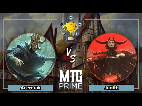 [DC CAST] Acererak VS Judith - LTC REBOND - Ronde 1 - MAGIC THE GATHERING