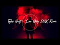 Taylor Swift - Love Story ( DNX Remix )