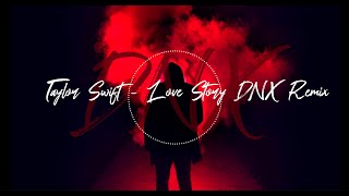 Download lagu Taylor Swift - Love Story ( DNX Remix ) mp3