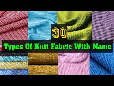 30 Types Of Knit Fabric With Name || Knit Fabric Guide || knitted fabrics names