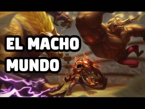 EL MACHO MUNDO SKIN SPOTLIGHT - LEAGUE OF LEGENDS