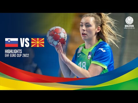 Slovenia vs North Macedonia | Highlights | Women's EHF EURO Cup 2022