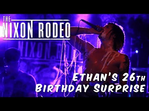 The Nixon Rodeo - Ethan's Birthday Surprise