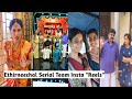 Ethirneechal Serial Team Recent Reels Video Funmediatamil Suntv Ethirneechal Serial Insta Reels