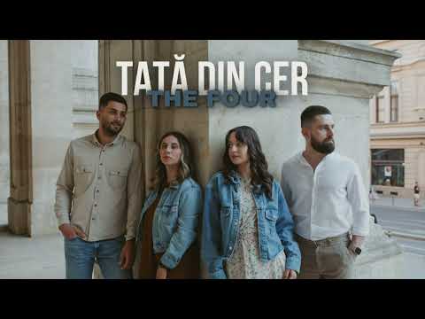 The FOUR - Tată din cer