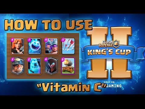 HOW TO USE "VITAMIN C" | Clash Royale King's Cup 2!
