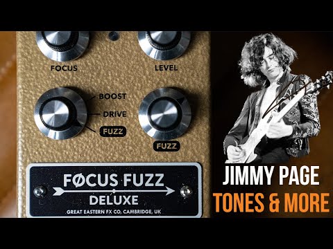Jimmy Page Tones In A Pedal! Great Eastern Focus Fuzz DELUXE