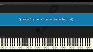 Quando Crescer - Fresno (Piano Tutorial)