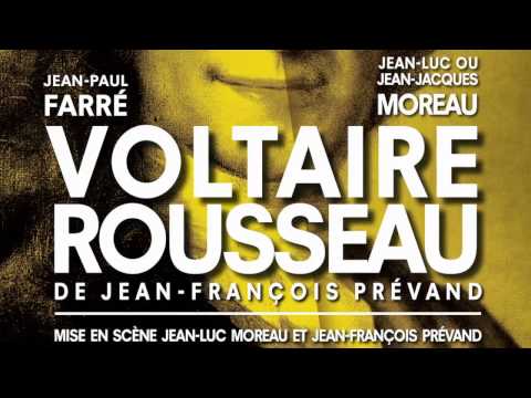 VOLTAIRE ROUSSEAU de Jean-François Prévand 