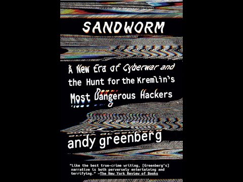 "Sandworm" By Andy Greenberg