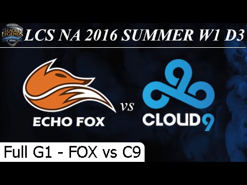 FOX vs C9 Game 1 Full (Froggen Anivia) - LCS NA Summer 2016 W1D3M9 Echo Fox vs Cloud 9