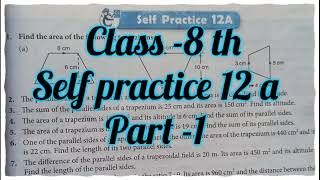new learning composite mathematics class 8 self practice 12a | schand maths solutions chapter 8ex12a