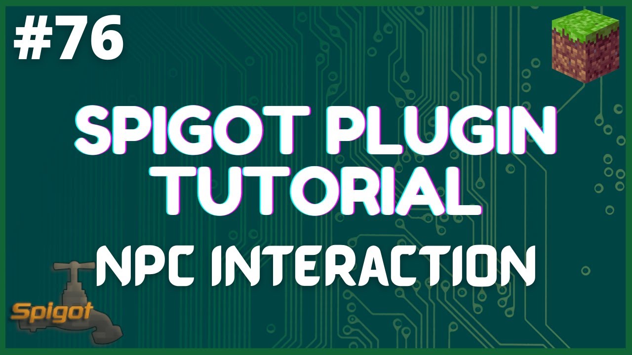 Spigot Plugin Development - 76 - NPC Interaction using ProtocolLib | QuestNPC Plugin