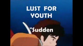 Lust for Youth - Sudden Ambitions