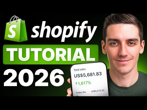Shopify Tutorial for Beginners 2026 - Step by Step