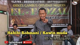 Download lagu HABIBI ROHMANI | RUSDI BAJAK |GAMBUS MODERN EL - FADZAL mp3