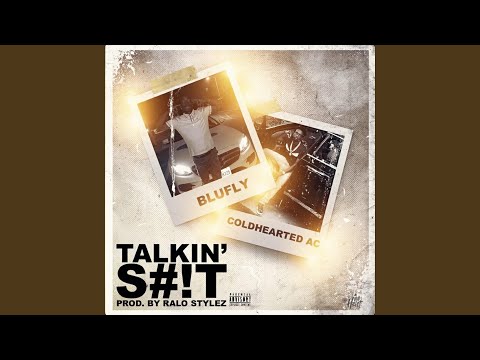Talkin' Shit (feat. BluFly)