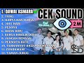 Full Album Cek Sound Ada Vocalnya Lagu Lagu Dangdut Legend Dawai Asmara Yang CKSND MUSIC