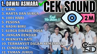 Download lagu Full Album Cek Sound Ada Vocalnya !! Lagu Lagu Dangdut Legend || Dawai Asmara - Yang || CKSND MUSIC mp3
