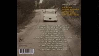 Omar Kent Dykes & Jimmie Vaughan -  Good Lover +  Caress Me Baby ( On The Jimmy Reed Highway ) 2007