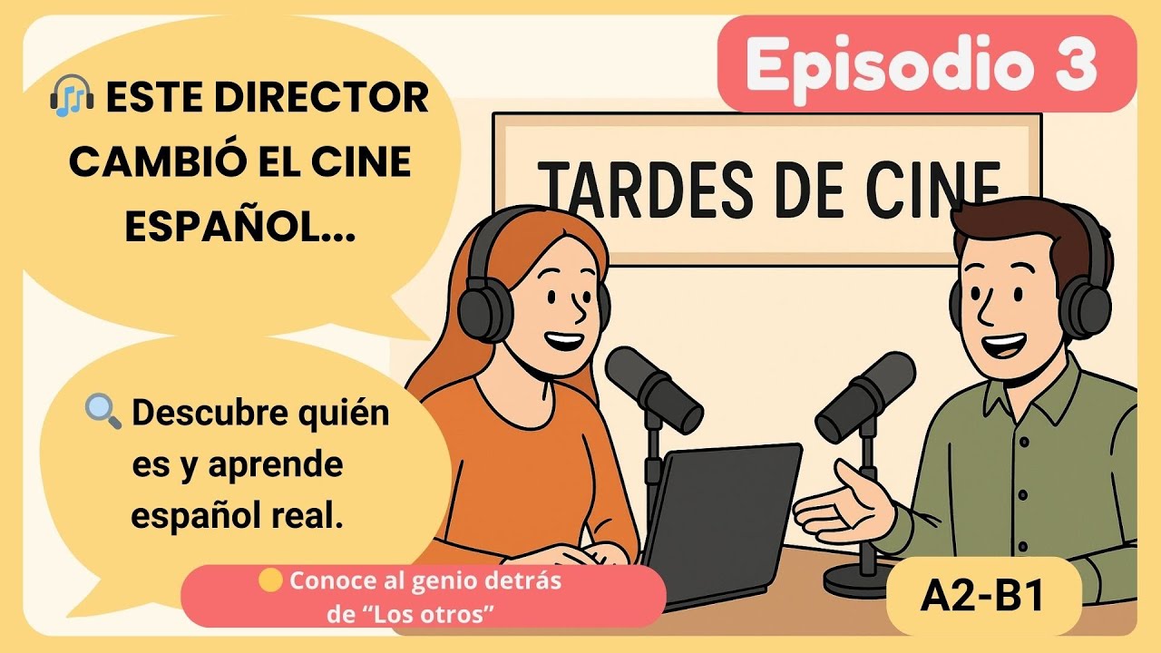 🎬 Spanish Cinema & Alejandro Amenábar – Real Spanish Podcast | A2–B1 Listening Practice