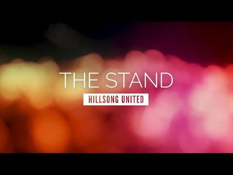 The Stand - Hillsong UNITED | LYRIC VIDEO