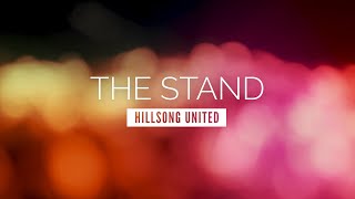 The Stand - Hillsong UNITED | LYRIC VIDEO