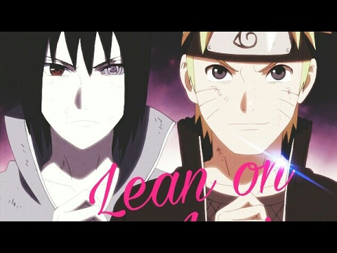 【Naruto V.s Sasuke】Lean On 【AMV】