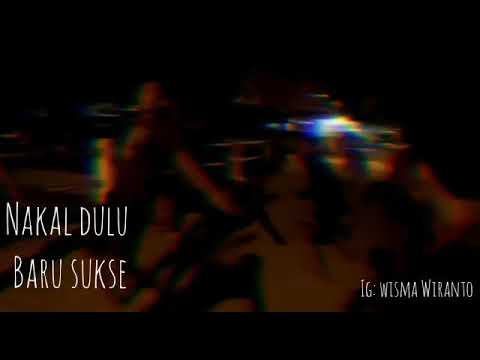Nakal Dulu baru Sukses😎