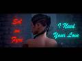 I Need Your Love