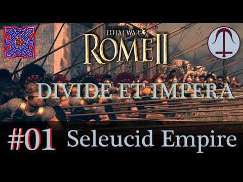 A New Empire :: Rome II - Divide Et Impera 1.2.3d (Ancestral Update) - Seleucid Gameplay : # 01