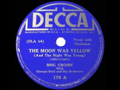 1934 HITS ARCHIVE: The Moon Was Yellow - Bing Crosby