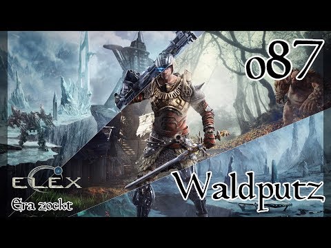 ELEX - #87 Waldputz (Let's Play deutsch)