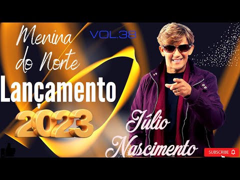 Júlio Nascimento | #Lançamento2023 #music #cantor #Menina do Norte