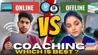 ONLINE or OFFLINE Coaching🤔? | Which is best for Cracking NEET?
