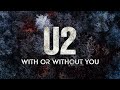 U2 - With or without you (Electric Embrace Remix Cover 2021)