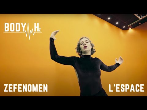 BODY Hz - ZEFENOMEN - L'ESPACE (with Perrine Winter)